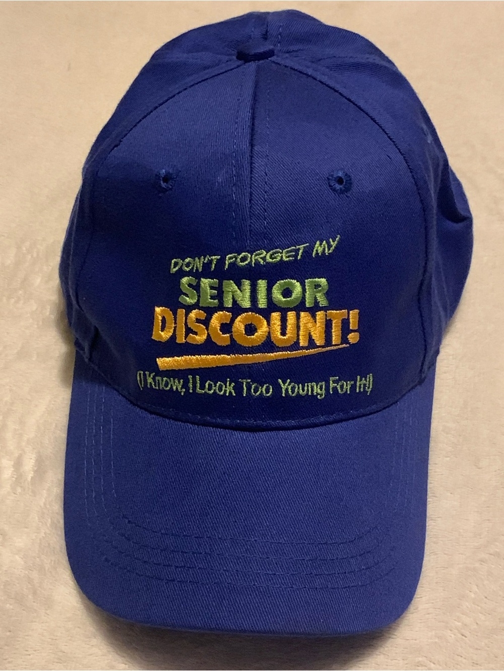 Don’t Forget My Senior Discount hat
